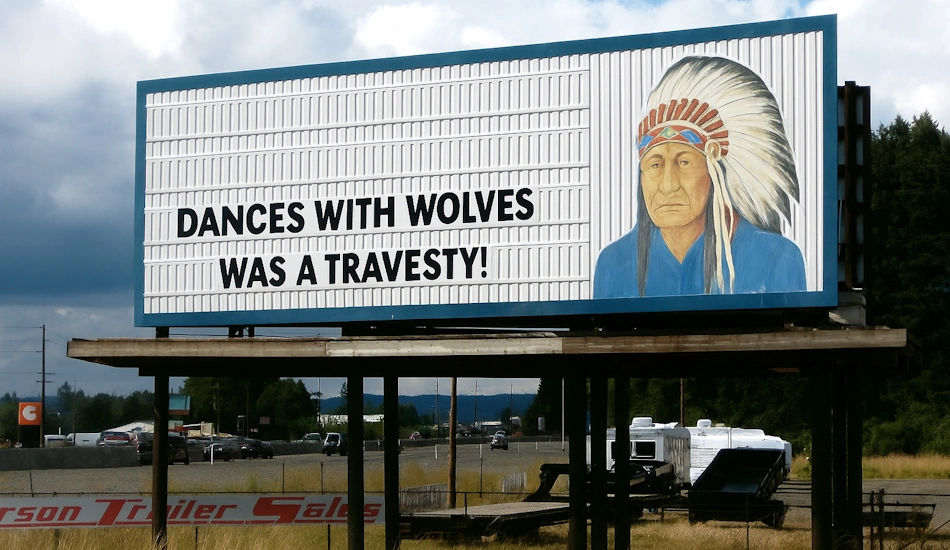 Chehalis Tribe Acquires Uncle Sam Billboard, Immediately Roasts Dances with Wolves